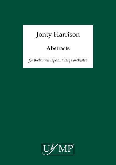 Jonty Harrison: Abstracts - Score