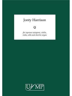 Jonty Harrison: Q