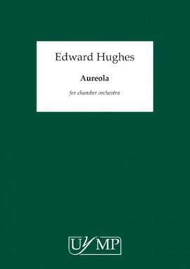 Ed Hughes: Aureola