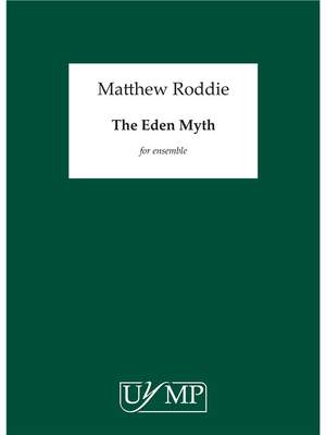 Matthew Roddie: The Eden Myth