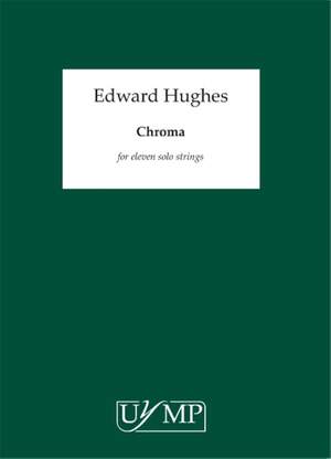 Ed Hughes: Chroma
