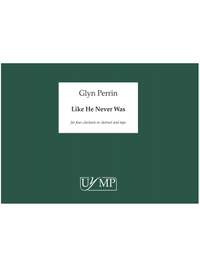 Glyn Perrin: Like He Never Was