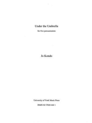 Jo Kondo: Under The Umbrella