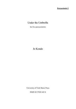 Jo Kondo: Under The Umbrella