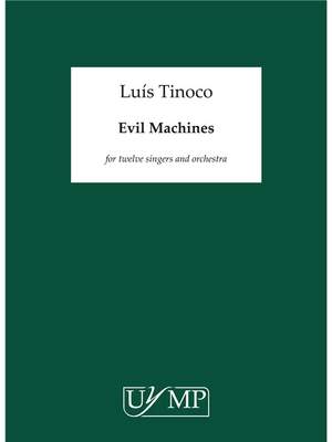 Luís Tinoco: Evil Machines