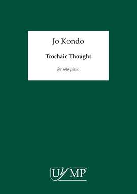 Jo Kondo: Trochaic Thought