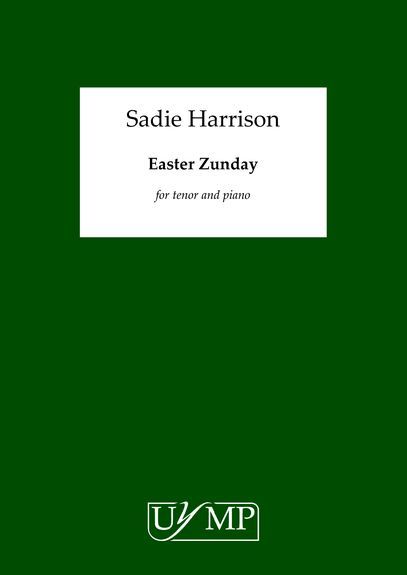 Sadie Harrison: Easter Zunday
