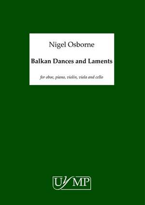 Nigel Osborne: Balkan Dances And Laments
