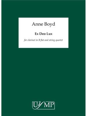 Anne Boyd: Ex Deo Lux