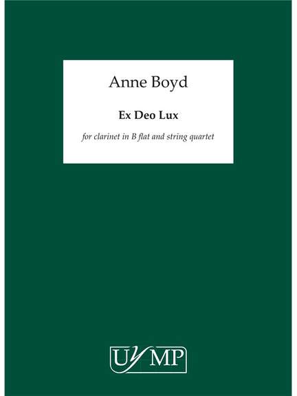 Anne Boyd: Ex Deo Lux