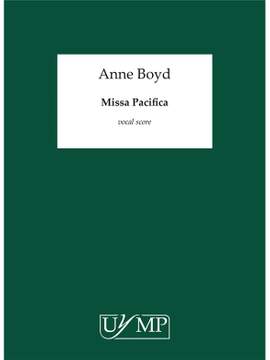 Anne Boyd: Missa Pacifica