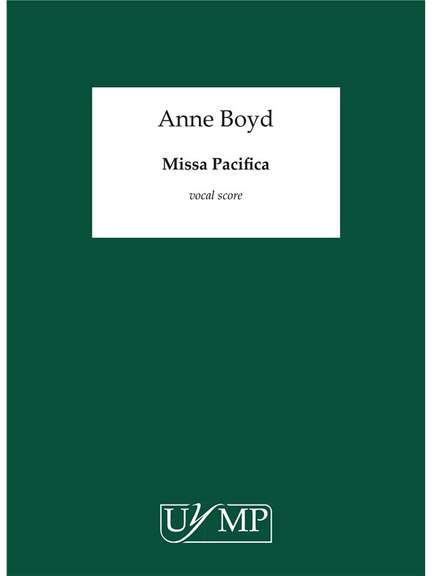 Anne Boyd: Missa Pacifica