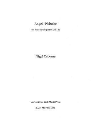 Nigel Osborne: Angel-Nebulae