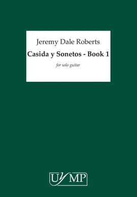 Jeremy Dale Roberts: Casida y Sonetos 'Del Amor Oscuro' - Book 1