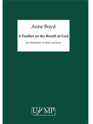 Anne Boyd: A Feather on the Breath of God