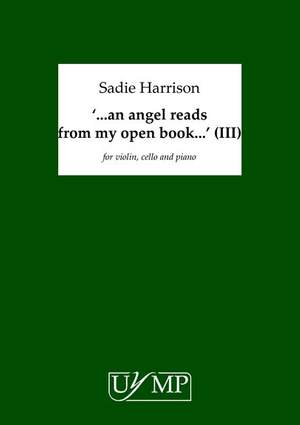 Sadie Harrison: ..an angel reads my open book.. (version III)