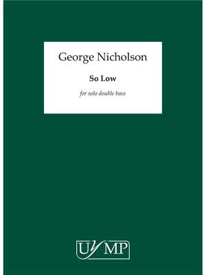George Nicholson: So Low