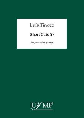Luís Tinoco: Short Cuts