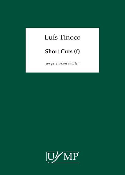 Luís Tinoco: Short Cuts