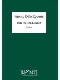 Jeremy Dale Roberts: Stele For John Lambert