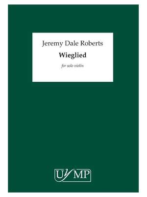 Jeremy Dale Roberts: Wieglied