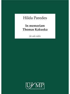 Hilda Paredes: In Memoriam Thomas Kakuska
