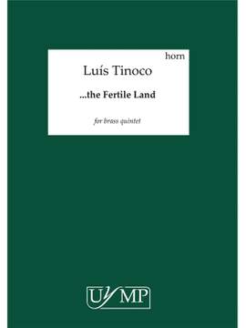 Luís Tinoco: The Fertile Land