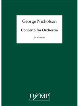 George Nicholson: Concerto for Orchestra