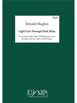 Ed Hughes: Light Cuts Through Dark Skies