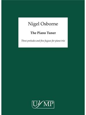 Nigel Osborne: The Piano Tuner