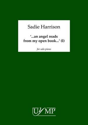 Sadie Harrison: ..an angel reads my open book.. (version I)
