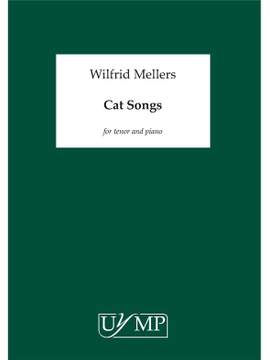 Wilfrid Mellers: Cat Songs