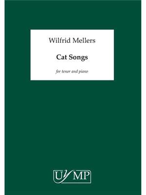Wilfrid Mellers: Cat Songs