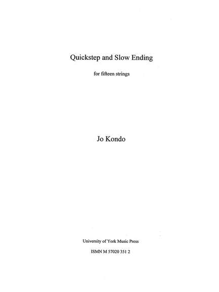 Jo Kondo: Quickstep And Slow Ending