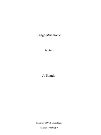 Jo Kondo: Tango Mnemonic