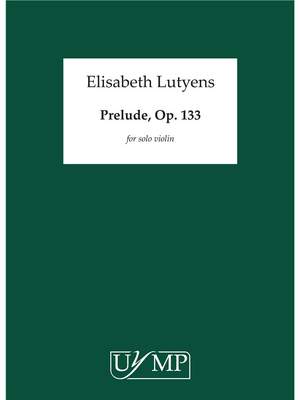 Elisabeth Lutyens: Prelude Op.133
