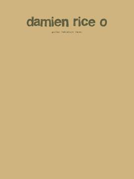 Damien Rice: Damien Rice: O