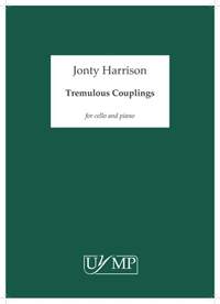 Jonty Harrison: Tremulous Couplings