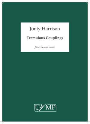 Jonty Harrison: Tremulous Couplings