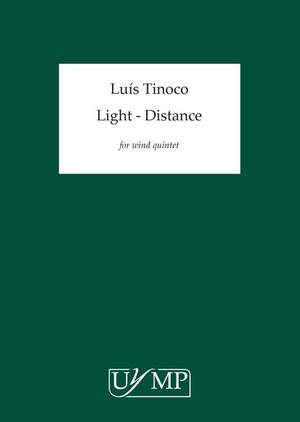 Luís Tinoco: Light - Distance