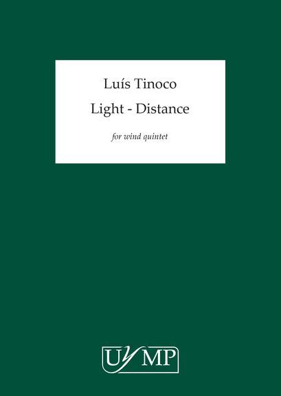 Luís Tinoco: Light - Distance