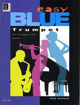 Hudson, Rob: Easy Blue Trumpet (trumpet and piano)