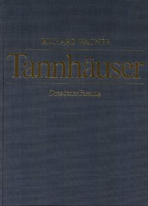 Wagner, R: Tannhäuser und der Sängerkrieg auf Wartburg WWV 70