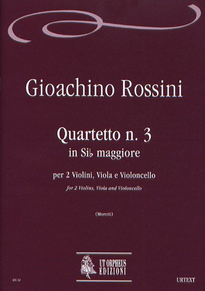 Rossini: Quartet No. 3 in B flat maj