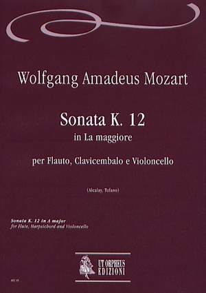 Mozart, W A: Sonata in A major KV 12