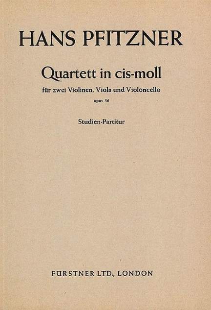 Pfitzner, H: String quartet C sharp minor C sharp minor op. 36
