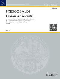 Frescobaldi, G: Canzoni a due canti col basso continuo