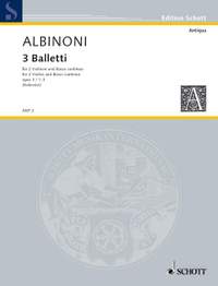 Albinoni, T: Three Balletti op. 3/1-3