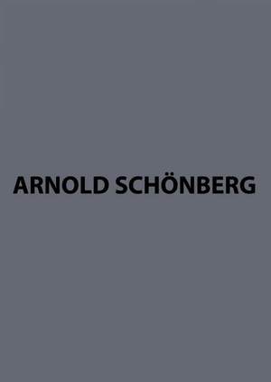 Schoenberg, A: Kammersymphonien Critical Commentary, Sketches, Fragments