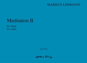 Lehmann, M: Meditation II WV 74 Nr.2